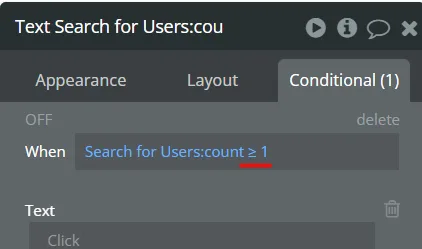Bubble text element's Conditional tab with the condition Search for Users:count ≥ 1 highlighted in the When field