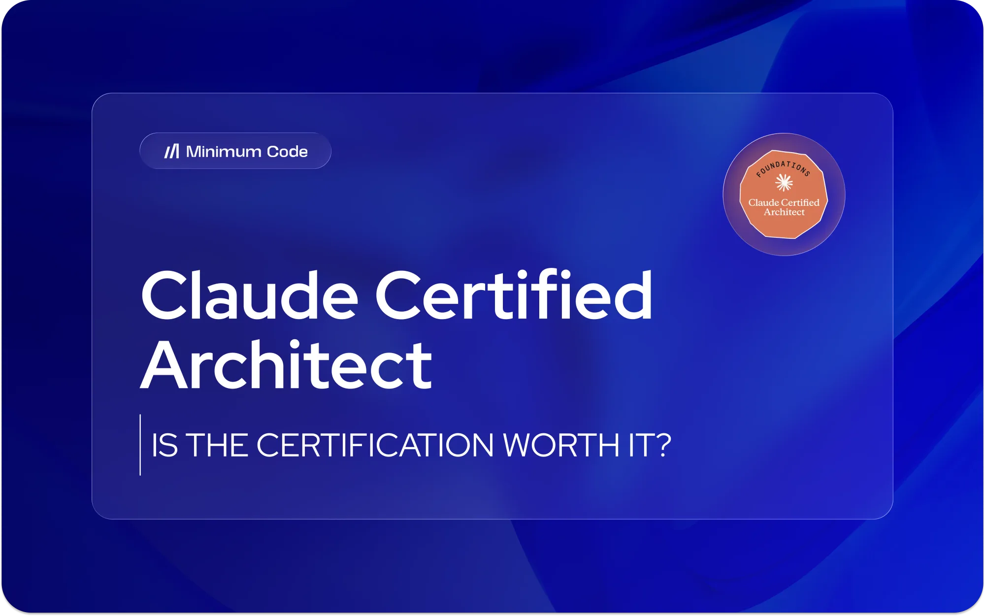Claude certified architect: Lohnt sich die Zertifizierung?