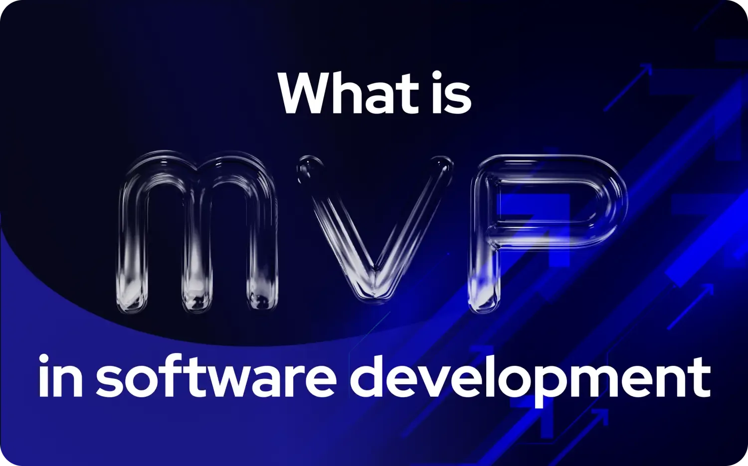 What is an MVP in Software Development? (The Real Answer)