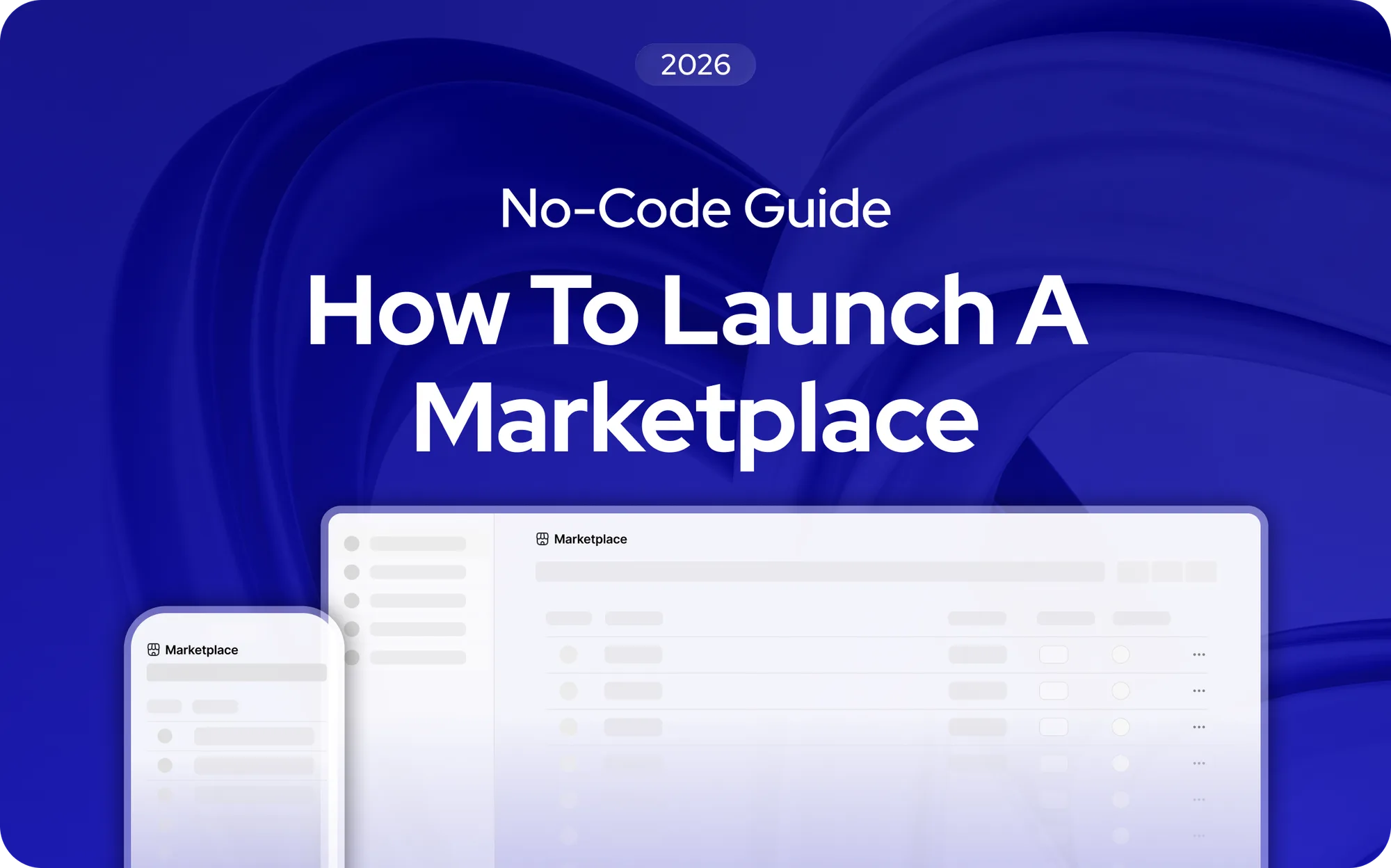 Hoe lanceer je een marketplace: een no-code gids