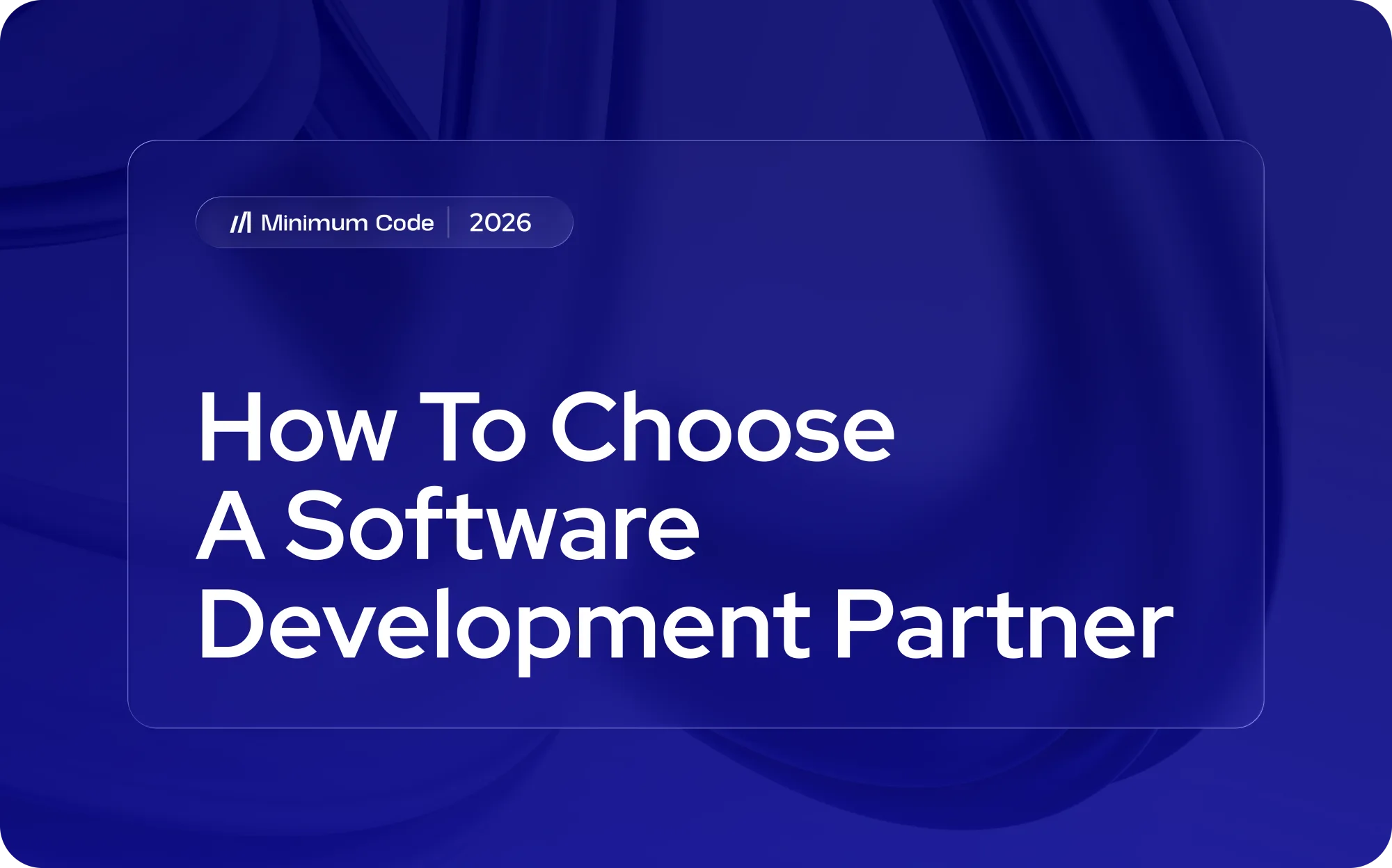 So wählen Sie einen Softwareentwicklungspartner aus