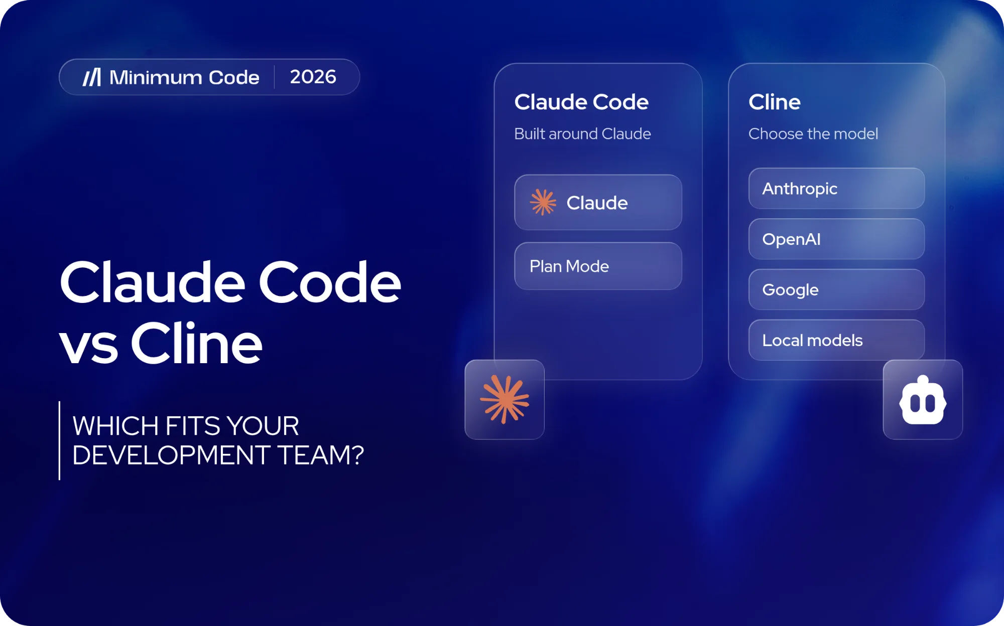 Claude Code built around Claude models next to Cline, which connects to Anthropic, OpenAI, Google or local models