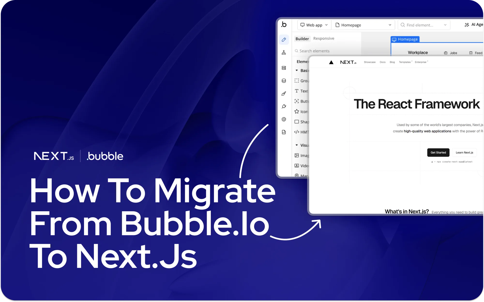 Bubble.io to Next.js Migration Guide 2026 | Is It Worth It?