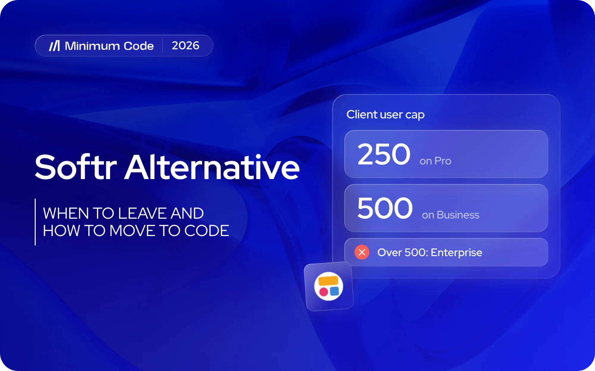 Softr logo and its client user caps: 250 on Pro, 500 on Business, Enterprise above that