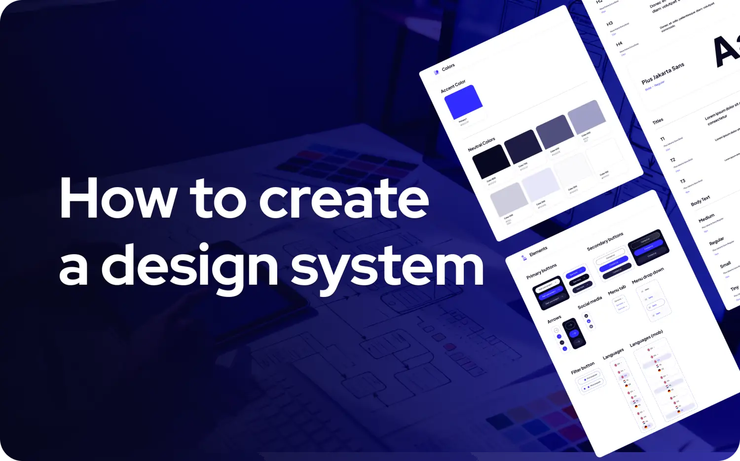 So erstellst du ein Designsystem, das wirklich funktioniert (25 bewährte Wege)